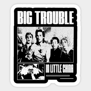 big trouble black and white dramatic edition Sticker